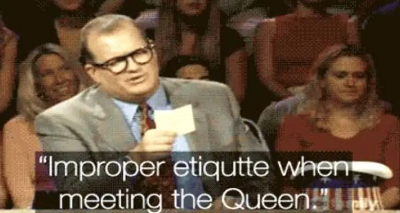 Improper Etiquette When Meeting The Queen