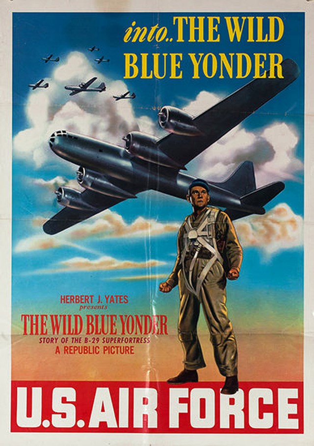 air force recruitment poseters propaganda blue yonder 25 Awesome Vintage Air Force Recruitment Posters