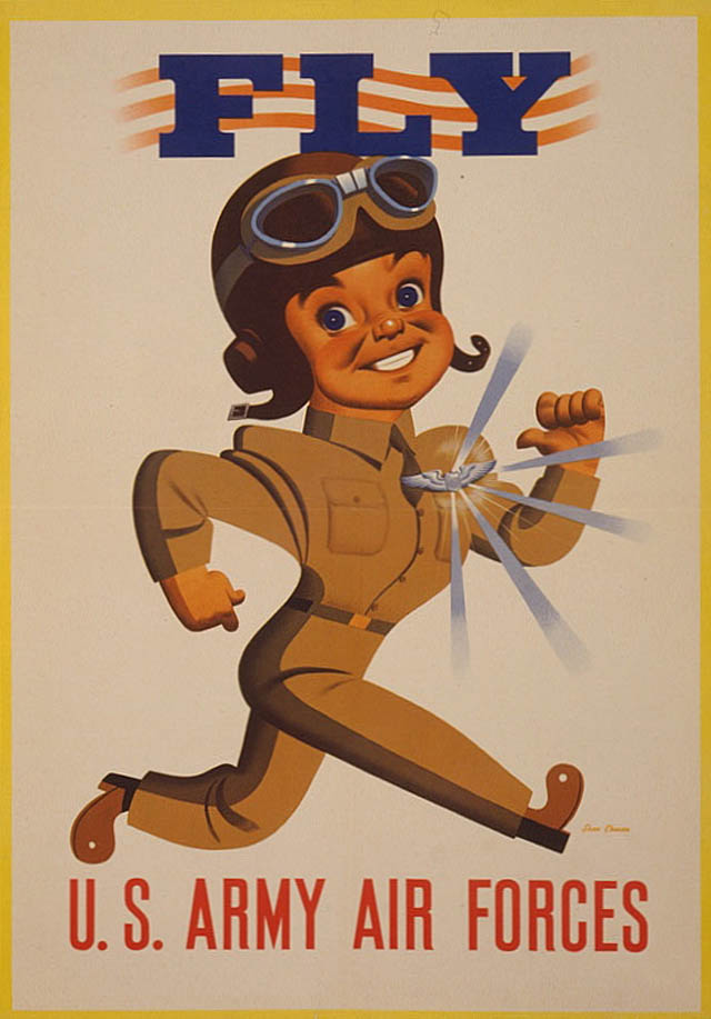 air force recruitment poseters propaganda fly 25 Awesome Vintage Air Force Recruitment Posters