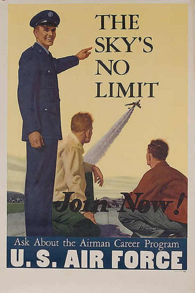 air force recruitment poseters propaganda skys no limit 25 Awesome Vintage Air Force Recruitment Posters