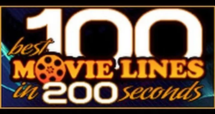 100 Best Movie Lines In 200 Seconds