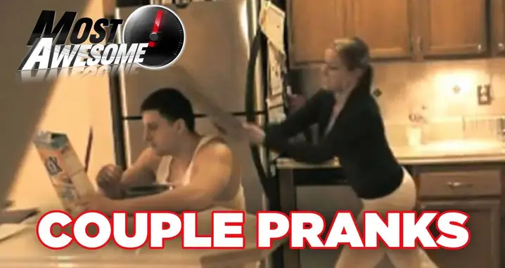The Most Ridiculous Couple Pranks Ever